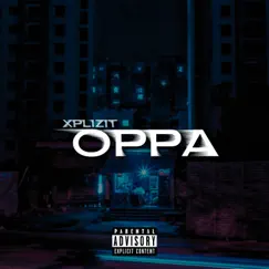 Oppa - Single by Xplizit album reviews, ratings, credits