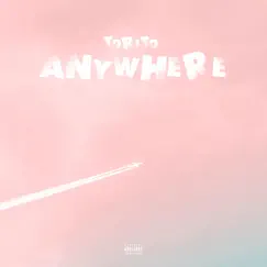 Anywhere Song Lyrics