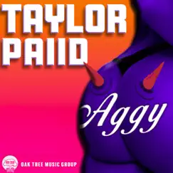 Aggy - Single by Taylor Paiid album reviews, ratings, credits