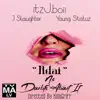 Ndai (No Doubts About It) [feat. J Slaughter & Young Statuz] - Single album lyrics, reviews, download
