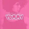 Yummy - Single album lyrics, reviews, download