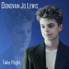 Take Flight - Single by Donovan Jo Lewis album reviews, ratings, credits