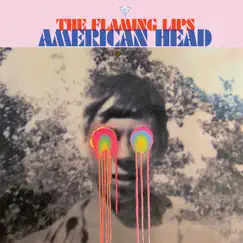 American Head by The Flaming Lips album reviews, ratings, credits