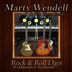 Rock & Roll Days by Marty Wendell album reviews, ratings, credits