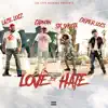 Love and Hate (feat. Lazie Locz, Casper Locs & Six Shoota) - Single album lyrics, reviews, download