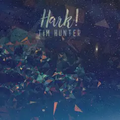 Hark! - Single by Tim Hunter album reviews, ratings, credits