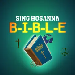 B-I-B-L-E - Single by Sing Hosanna album reviews, ratings, credits