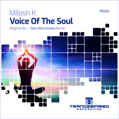 Voice of the Soul - Single by Milosh K album reviews, ratings, credits