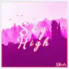 Sky High - Single album lyrics, reviews, download