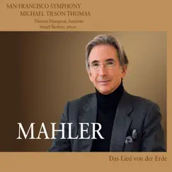 Mahler: Das Lied von der Erde by Thomas Hampson, Michael Tilson Thomas, San Francisco Symphony & Stuart Skelton album reviews, ratings, credits
