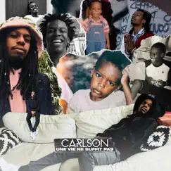 Une vie ne suffit pas by Carlson album reviews, ratings, credits