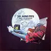 30 Minutes (feat. Chloe Bailey) - Single album lyrics, reviews, download
