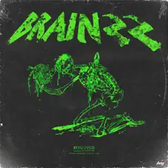 Brainzz - Single by BLVC SVND album reviews, ratings, credits