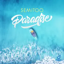 Paradise - Single by Semitoo album reviews, ratings, credits
