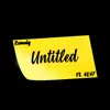 Untitled (feat. 4K47) - Single album lyrics, reviews, download