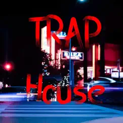 TrapHouse - Single by SolarLife album reviews, ratings, credits