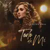 Todo de Mí - Single album lyrics, reviews, download