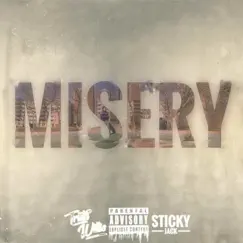 Misery - Single by Sticky Jack album reviews, ratings, credits