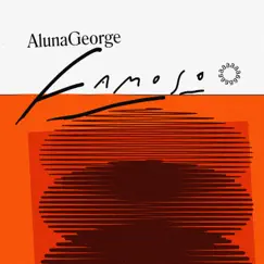 Famoso (Portuguese Remix) - Single by AlunaGeorge album reviews, ratings, credits