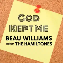 God Kept Me (feat. The HamilTones) Song Lyrics