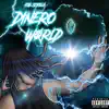 Dinero World album lyrics, reviews, download