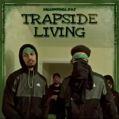 Trapside Living Song Lyrics