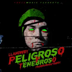 Peligroso & Tenebroso Song Lyrics
