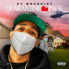 Quarantine Pack - EP by Sy Mosquiat album reviews, ratings, credits