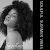 Soulful Summer Vibes album lyrics, reviews, download