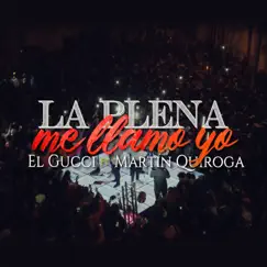 La Plena Me Llamo Yo - Single by Gucci y su banda 