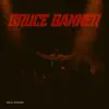 Bruce Banner - Single album lyrics, reviews, download