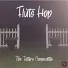 Flute Hop - Single album lyrics, reviews, download