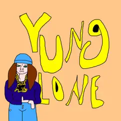 Yung Alone - Single by Yung Alone album reviews, ratings, credits