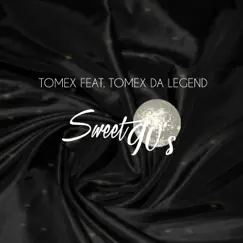 Sweet 90s (feat. Tomex Da Legend) Song Lyrics