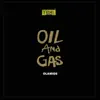 Oil and Gas - Single album lyrics, reviews, download