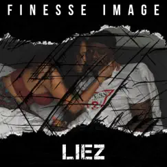 Liez - Single by Finesse Image album reviews, ratings, credits