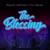 The Blessing - Single album lyrics, reviews, download