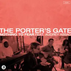 Nothing to Fear (feat. Audrey Assad) - Single by The Porter's Gate album reviews, ratings, credits