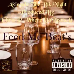 Feed Me Beats by Akinyele The Blk.Night album reviews, ratings, credits