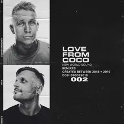 Love From Coco (Remixes) - Single by New World Sound album reviews, ratings, credits
