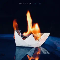 I'm Fine - EP by The Up & Up album reviews, ratings, credits