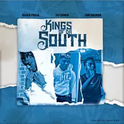 Kings of Da Souf (feat. TLE Cinco & Luh Soldier) - Single by Sliick Pulla album reviews, ratings, credits