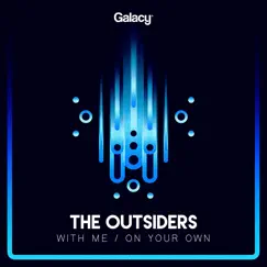 With Me / On Your Own - Single by The Outsiders & Pyvot album reviews, ratings, credits