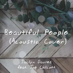 Beautiful People (feat. Joe Chilcott) - Single by Jaclyn Davies album reviews, ratings, credits