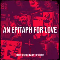 An Epitaph for Love by David Stucken and The Curse album reviews, ratings, credits
