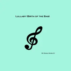 Lullaby (Birth of the Bab) - Single by Diana Howlett album reviews, ratings, credits