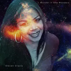 I Wonder If She Wonders - Single by Steven Cravis album reviews, ratings, credits