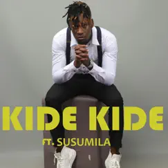 Kide Kide (feat. Susumila) - Single by Dazlah album reviews, ratings, credits
