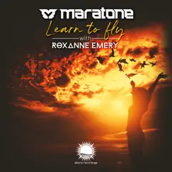 Learn to Fly - Single by Maratone & Roxanne Emery album reviews, ratings, credits