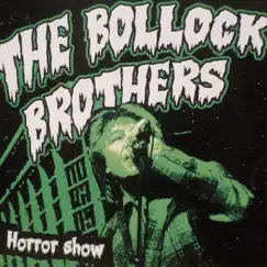 Horror Show by The Bollock Brothers album reviews, ratings, credits